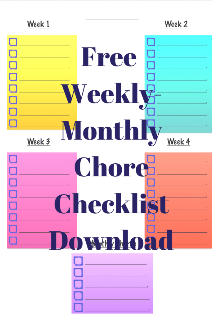 a colorful checklist showing four weekly-list spaces with text "free weekly-monthly chore checklist download"