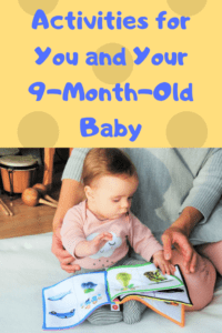 a baby reading a picture book with text saying activities for you and your 9-month-old baby that you can do at home and for free