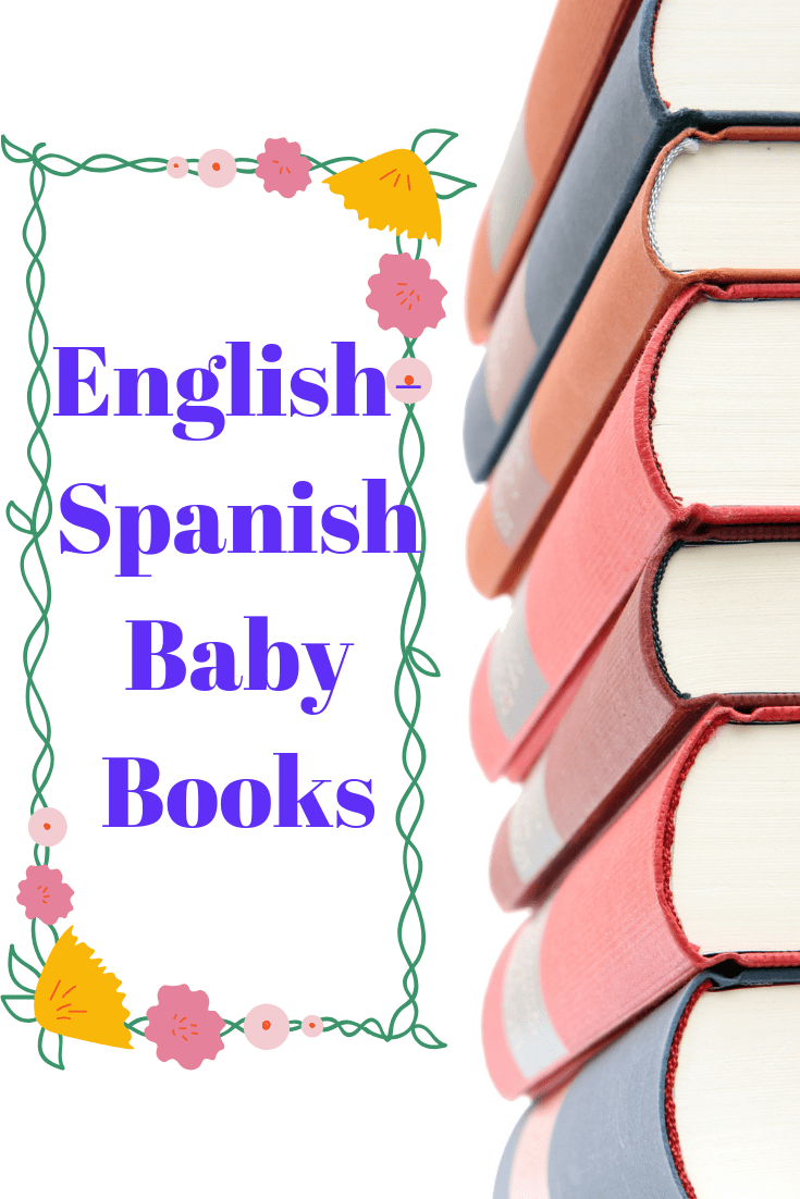 Our Favorite EnglishSpanish Baby Books Trying My Best To Mom