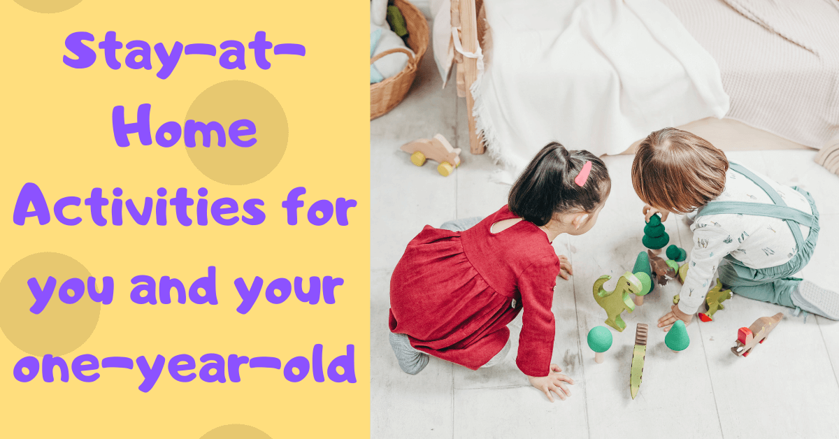 StayatHome Activities for One Year Old Toddlers Trying My Best To Mom