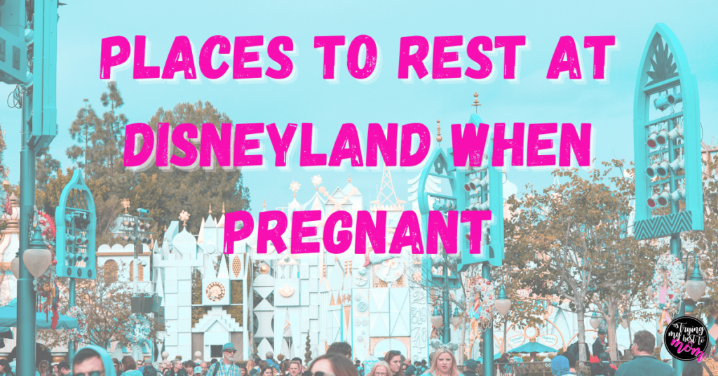 places to rest at disneyland when pregnant with its a small world in background
