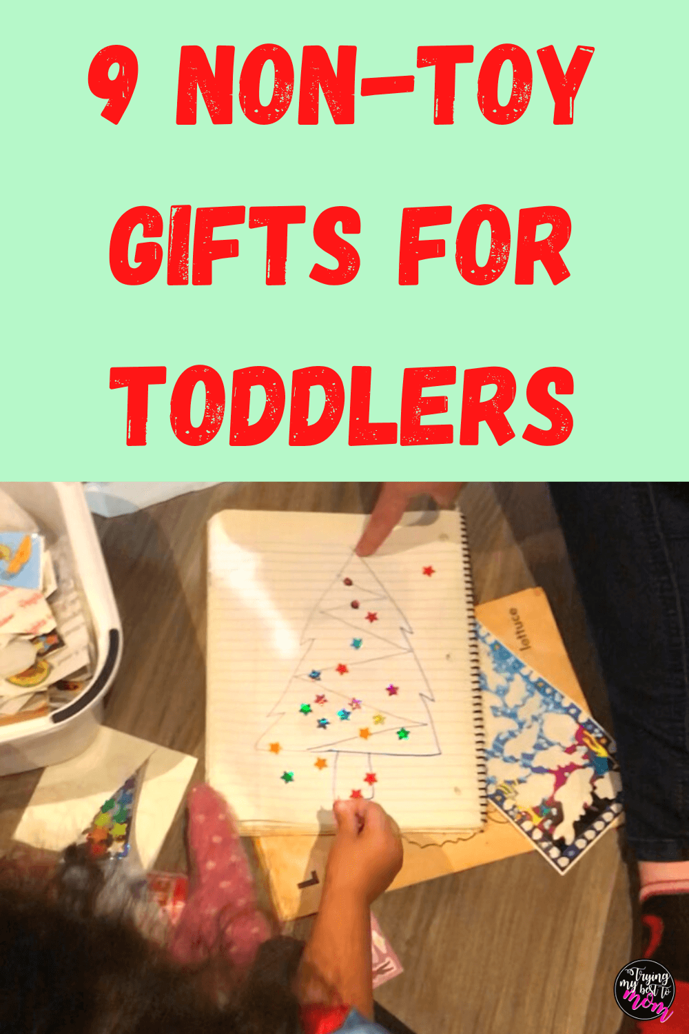 9 NonToy Toddler Gift Ideas Trying My Best To Mom