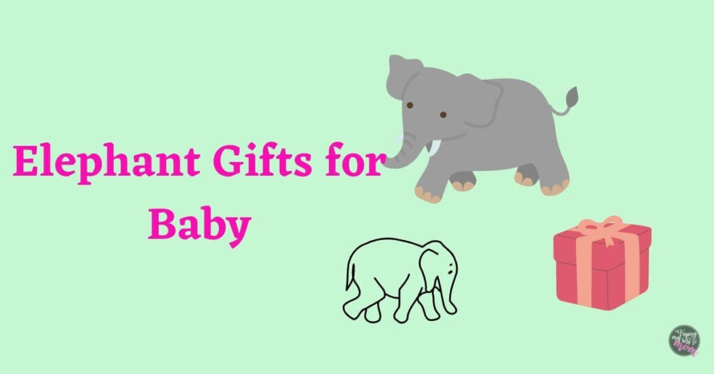 elephants and a gift box with text elephant gifts for baby